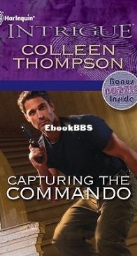 Capturing the Commando - Colleen Thompson - English