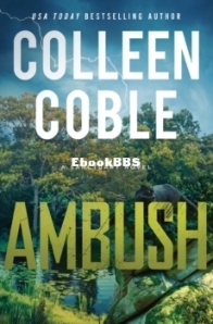 Ambush - Sanctuary 1 - Colleen Coble - English