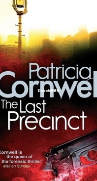 The Last Precinct [Kay Scarpetta #11] - Patricia Cornwell - English