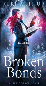 Broken Bonds - Lizzie Grace 8 - Keri Arthur - English