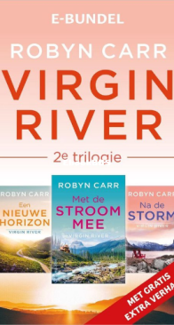 Virgin River Trilogie 2 - Virgin River 5 t/m 7,5 - Robyn Carr - Dutch