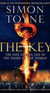The Key - Sancti Trilogy 2 - Simon Toyne - English