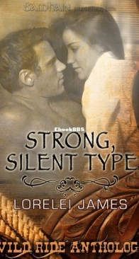 Strong, Silent Type - Rough Riders 6.5 - Lorelei James - English