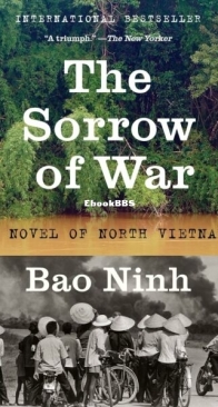 The Sorrow of War. A Novel of North Vietnam - Bao Ninh - English