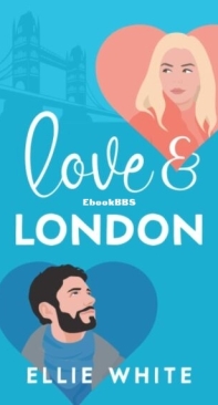 Love and London - Ellie White - English