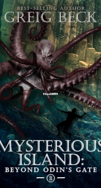 Beyond Odin's Gate - The Mysterious Island 02 - Greig Beck - English
