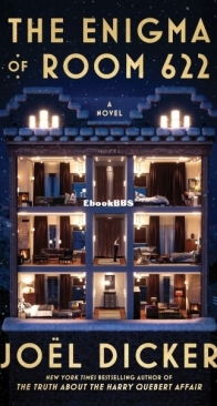 The Enigma of Room 622 - Joel Dicker - English