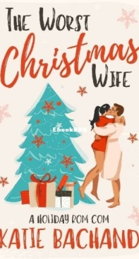 The Worst Christmas Wife - Katie Bachand - English