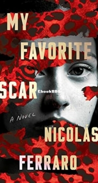 My Favorite Scar - Nicolas Ferraro - English