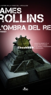 L'Ombra Del Re - Jake Ransom 1 - James Rollins - Italian