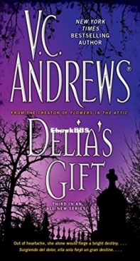 Delia's Gift  - [Delia 03] -V C Andrews  2009 English