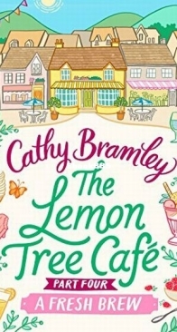 A Fresh Brew - The Lemon Tree Cafe 4 - Cathy Bramley - English