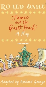 James and the Giant Peach - Roald Dahl - English