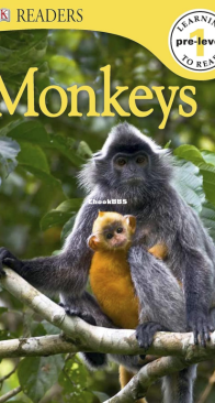 Monkeys - DK Readers Pre-Level 1. - English