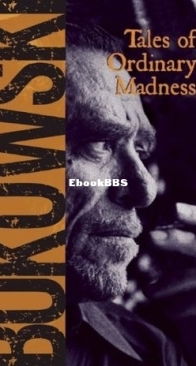 Tales of Ordinary Madness - Charles Bukowski - English