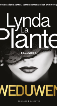 Weduwen - Lynda La Plante - Dutch