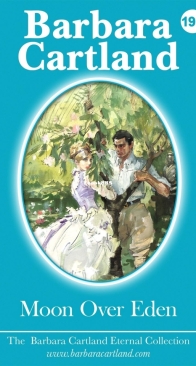 Moon Over Eden - Eternal Collection 195 - Barbara Cartland - English