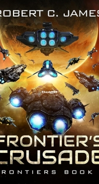 Frontier's Crusade - Robert C. James - English