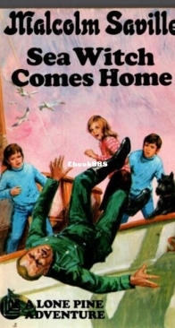 Sea Witch Comes Home - Lone Pine 13 - Malcolm Saville - English