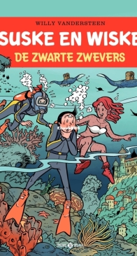Suske en Wiske - De Zwarte Zwevers - Issue 342 - Standaard Uitgeverij 2017 - Willy Vandersteen - Dutch