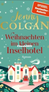 Weihnachten Im Kleinen Inselhotel - Jenny Colgan - German
