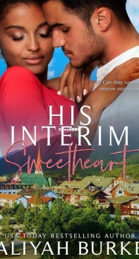 His Interim Sweetheart - Aliyah Burke-English