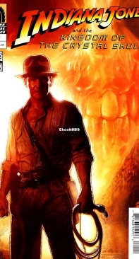 Indiana Jones and the Kingdom of the Crystal Skull 01 (of 2) - Dark Horse 2008 - John Jackson Miller - English