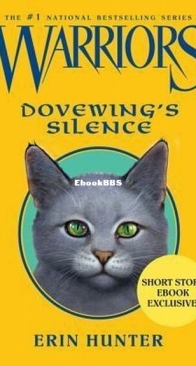 Dovewing's Silence - Warriors Novellas 6 - Erin Hunter - English