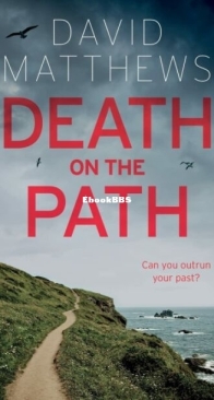 Death on the Path - David Matthews - English