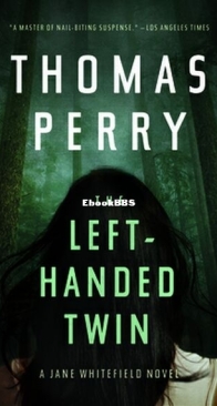 The Left-Handed Twin - Jane Whitefield 9 - Thomas Perry - English