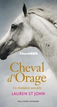 Un Champion Sans Prix -  Cheval D'Orage 1 - Lauren John - French