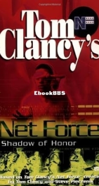 Shadow of Honor - Net Force Explorers 08 - Tom Clancy - English