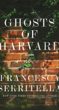 Ghosts Of Harvard - Francesca Serritella-English