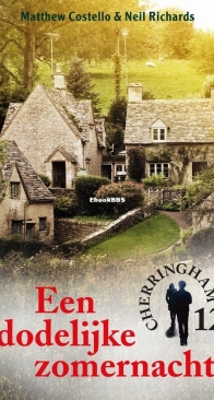 Een Dodelijke Zomernacht - Cherringham 12 - Matthew Costello and Neil Richards - Dutch