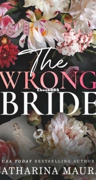 The Wrong Bride - The Windsors 1 - Catharina Maura - English