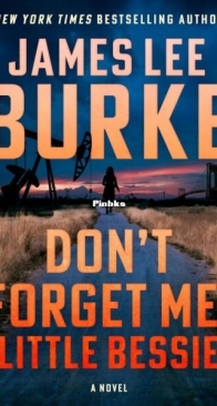 Don't Forget Me, Little Bessie - James Lee Burke - English