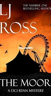 The Moor - DCI Ryan Mysteries 12 - L. J. Ross - English