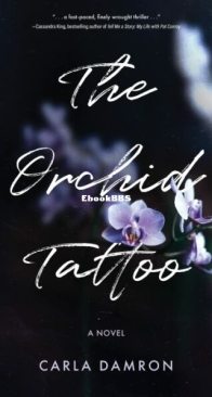 The Orchid Tattoo - Carla Damron - English