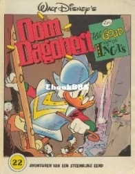 Oom Dagobert 22 - Het Goud Van De Inca's - Sanoma Media Netherlands B.V 1984 -  Dutch