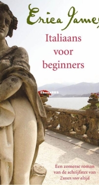 Italiaans Voor Beginners - Erica James - Dutch
