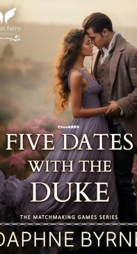 Five Dates With the Duke - The Matchmaking Games 01 - Daphne Byrne - English