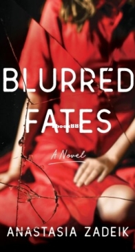 Blurred Fates - Anastasia Zadeik - English