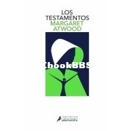 Los Testamentos - Margaret Atwood - Spanish