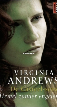 Hemel Zonder Engelen - Casteel Serie 1 - Virginia Andrews - Dutch