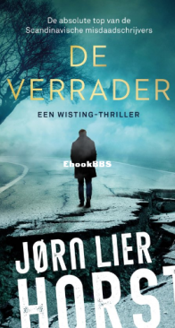 De Verrader - Wisting 16 - Jørn Lier Horst - Dutch