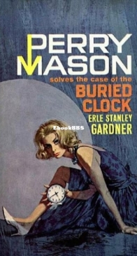 The Case of the Buried Clock - Perry Mason 22 - Erle Stanley Gardner - English