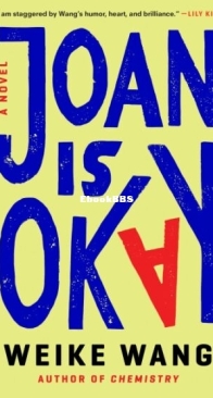 Joan Is Okay - Weike Wang - English