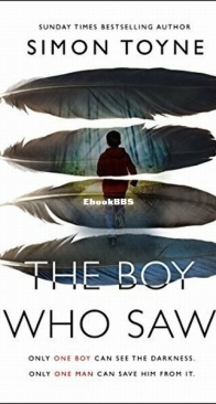 The Boy Who Saw - Solomon Creed 2 - Simon Toyne - English