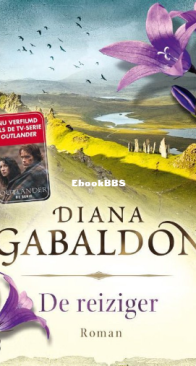 De Reiziger - Reiziger-Cyclus 01 - Diana Gabaldon - Dutch