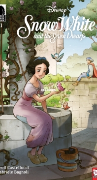 Snow White and the Seven Dwarfs 01 (of 3) - Dark Horse 2019 - Cecil Castellucci - English